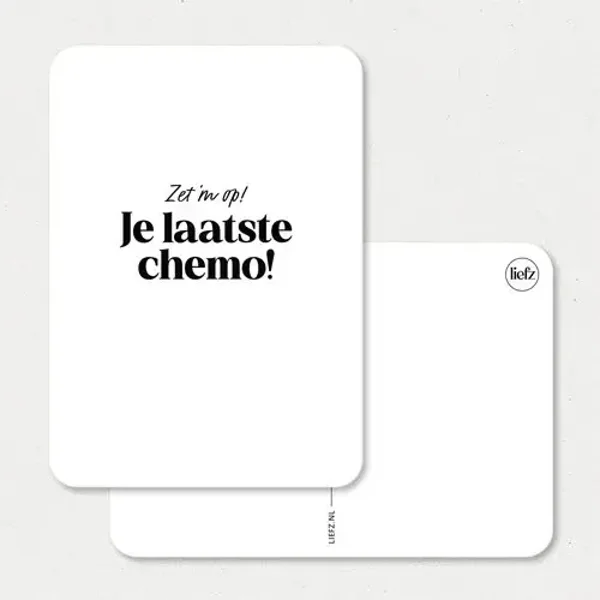 Je laatste chemo!