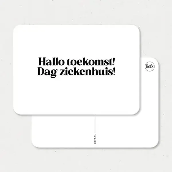 Hallo toekomst! Dag ziekenhuis!