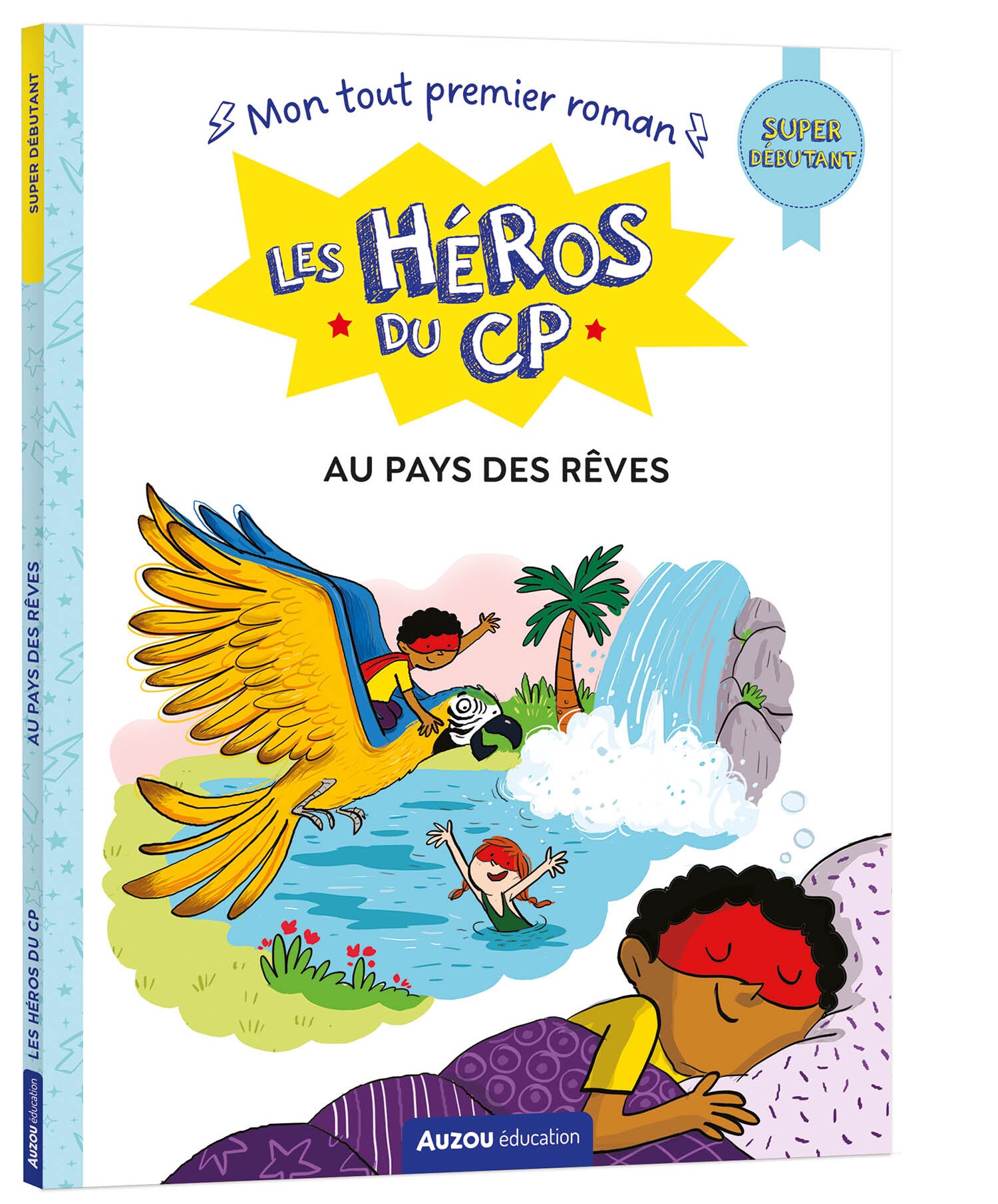 LES HÉROS DU CP - SUPER DÉBUTANT - AU PAYS DES RÊVES