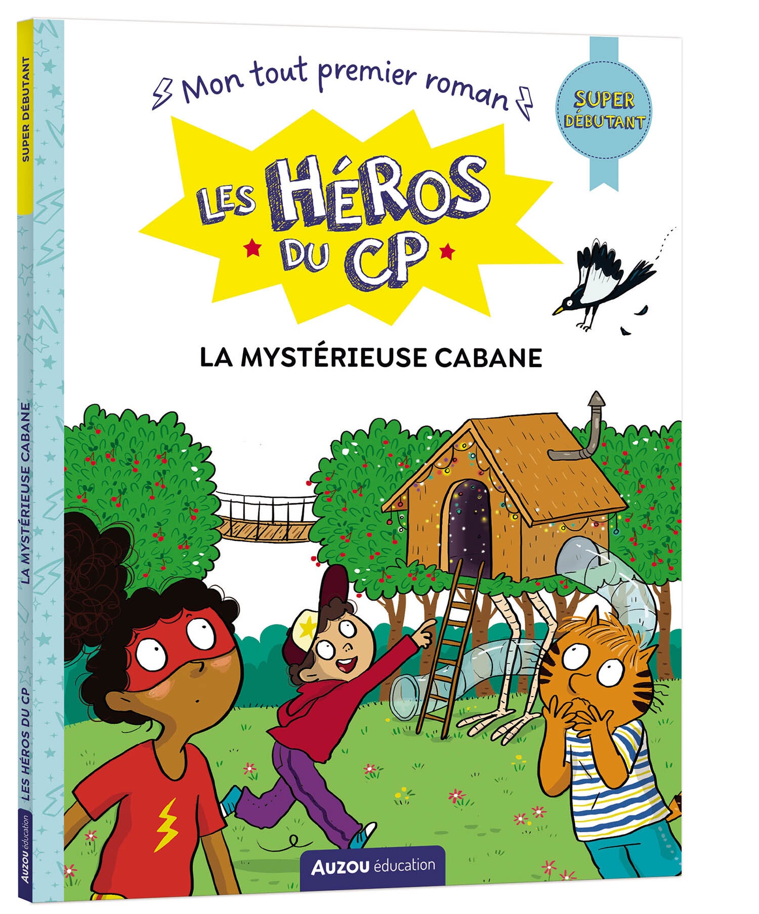 LES HÉROS DU CP - SUPER DÉBUTANT - LA MYSTÉRIEUSE CABANE