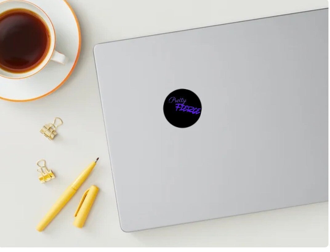 Pretty Fierce Circle Sticker