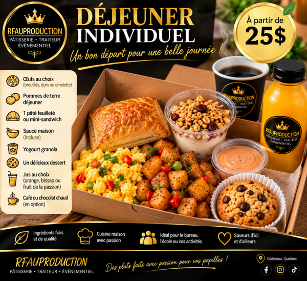 Déjeuner individuel _ 25/personne lot de 3 pour 75$