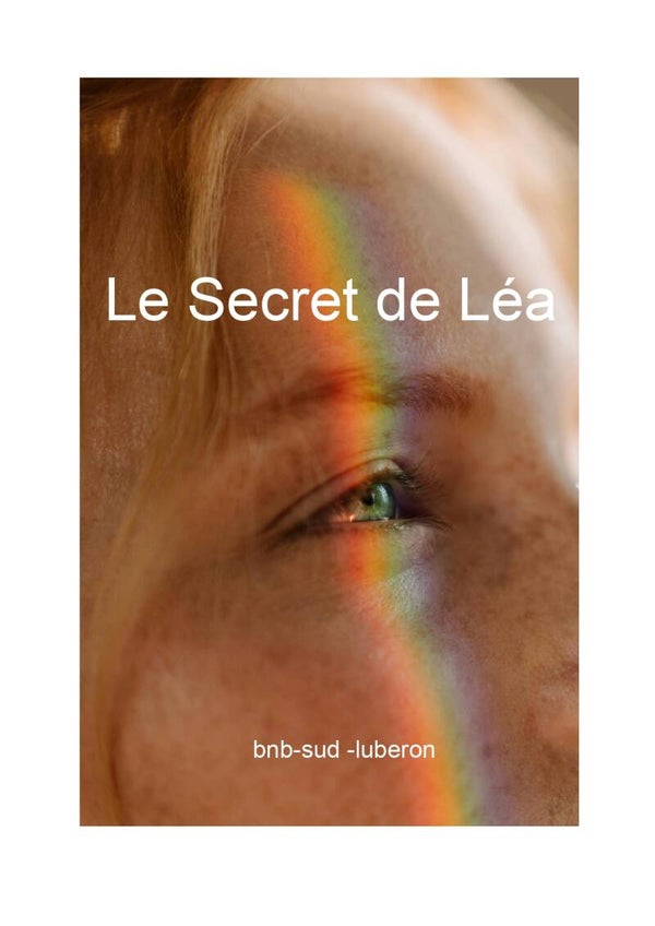 Le secret de Léa - Saison 1 : "La révélation"