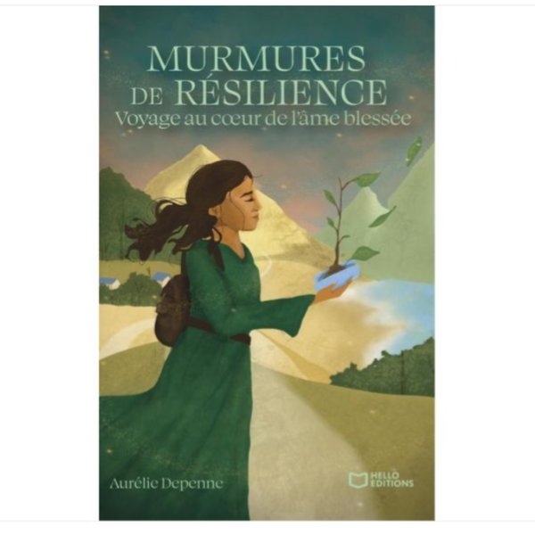 Murmures de Résilience, voyage au cœur de l'âme blessée