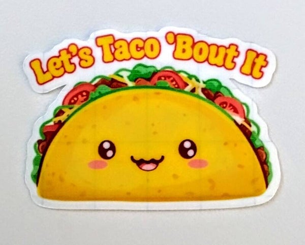 Let's taco 'bout it