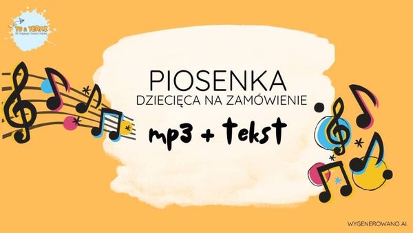 🎵 Piosenka dla dzieci na zamówienie! 🎵