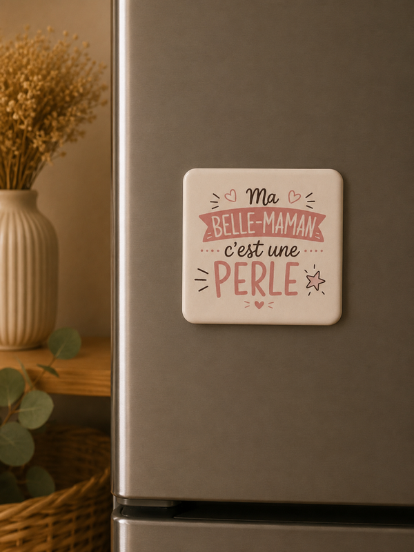 Magnet “Ma Belle-Maman c’est une Perle” – Cadeau tendre et original