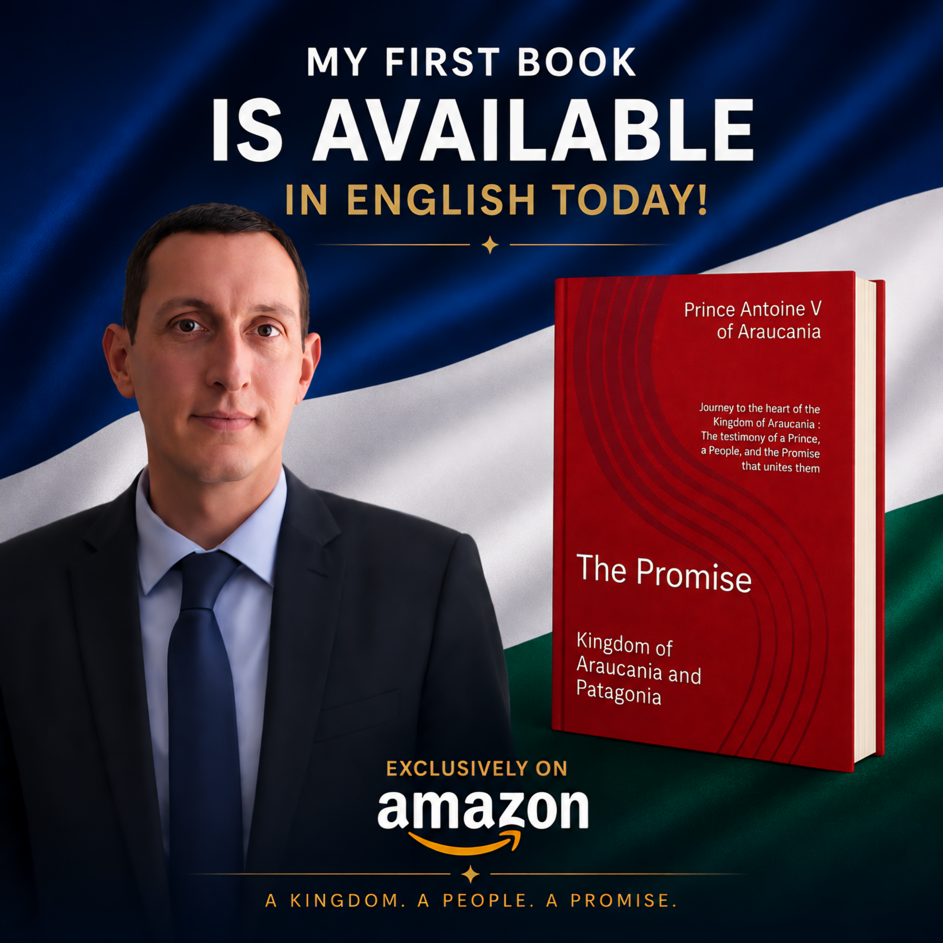 La Promesse, le premier livre du Prince Antoine V d'Araucanie