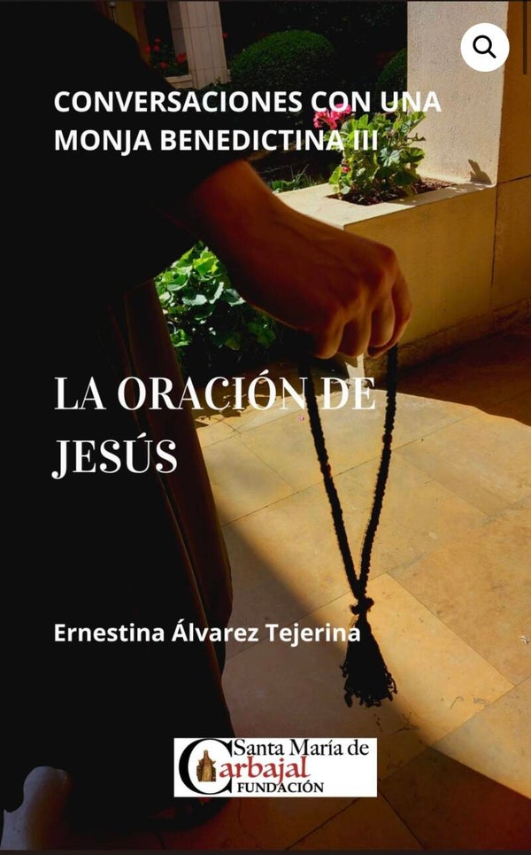 Libro: La Oración de Jesús – El Camino del Corazón
