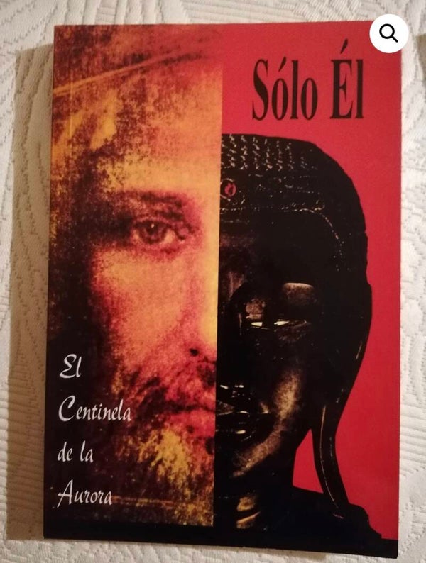Libro: Sólo Él – El Centinela de la Aurora