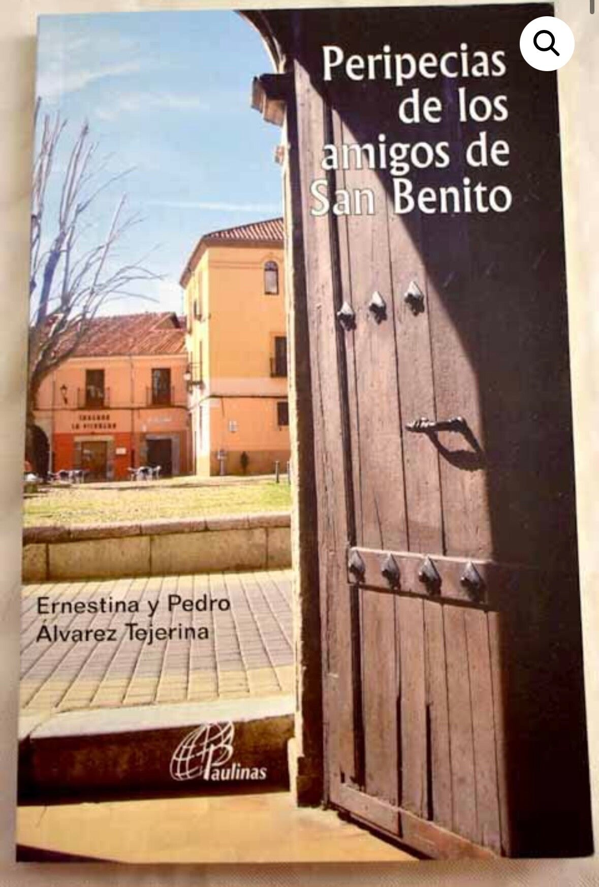 Libro: Peripecias de los Amigos de San Benito