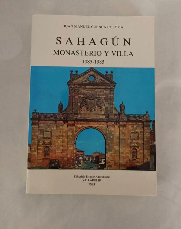 Libro: Sahagún Monasterio y Villa (1085-1985)