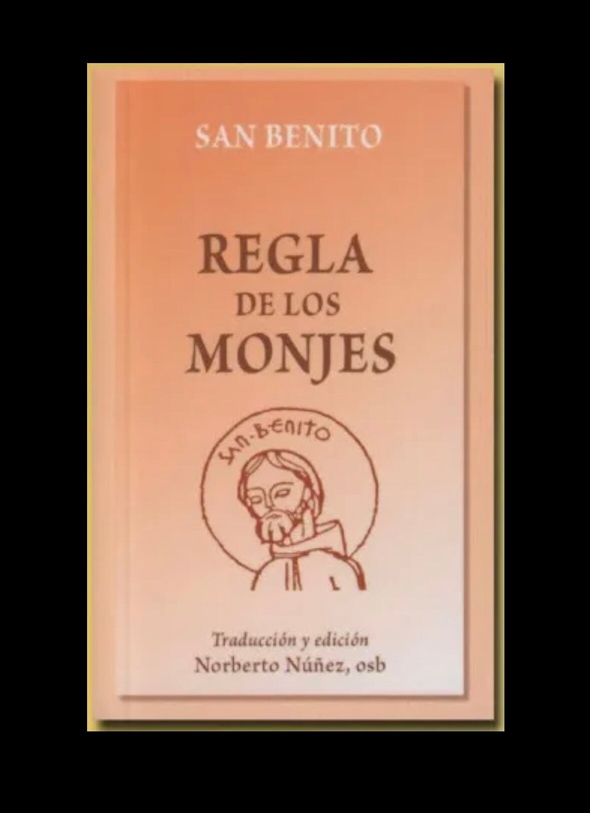 Libro: Regla de los Monjes – San Benito