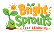 Bright Sprouts Early Learning