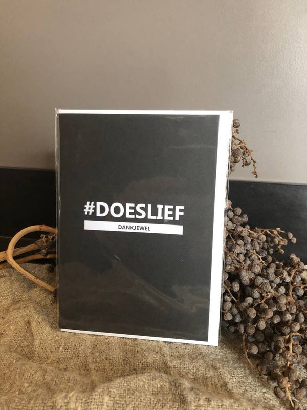 Wenskaart "doeslief"