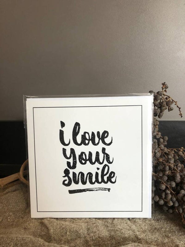 Wenskaart "i love your smile"