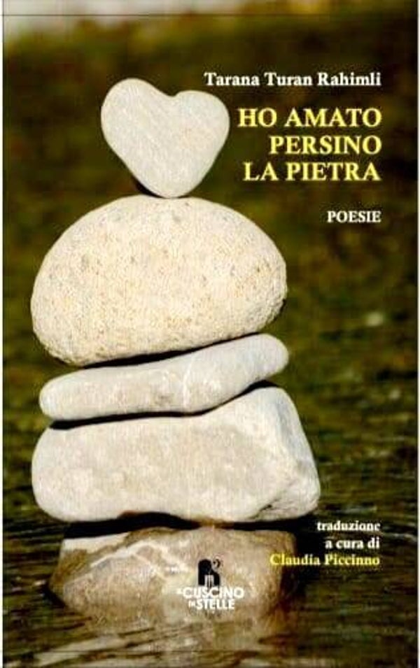 Ho amato Persino la pietra poesie by Tarana Turan Rahimli