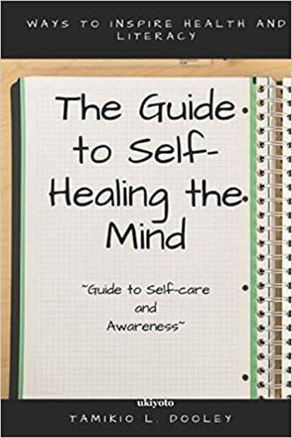 The Guide to Self-Healing the Mind