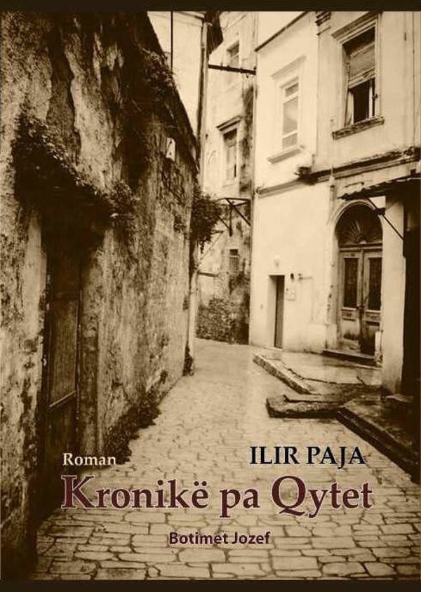 Chronicles without City by Ilir Paja