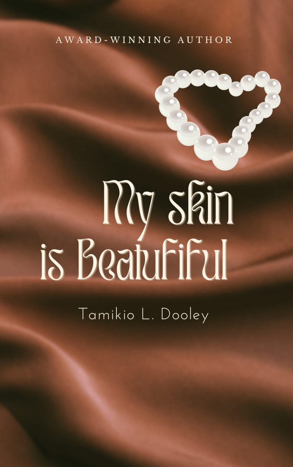 My Skin Is Beautiful