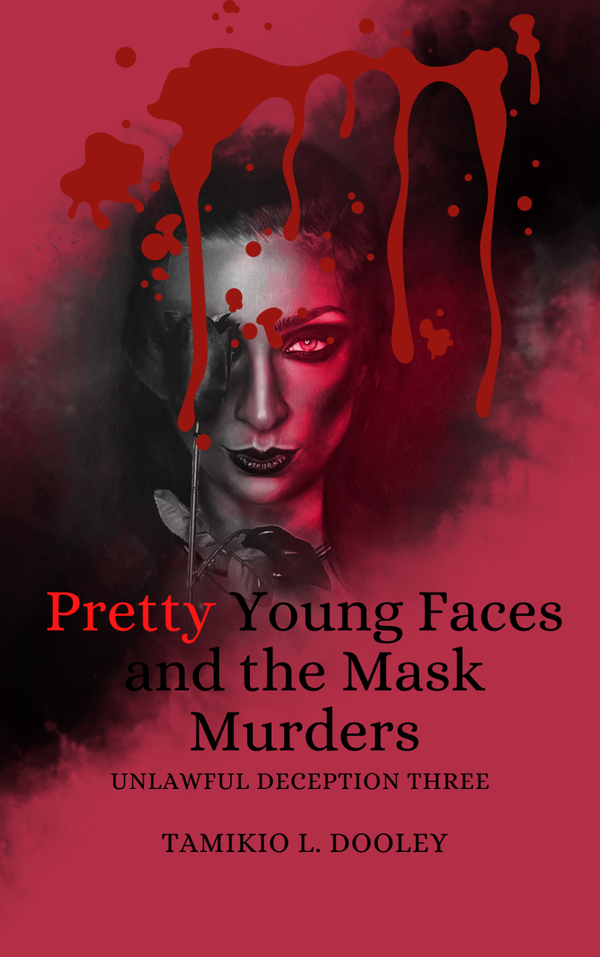 Pretty Young Faces and the Mask Murders Three