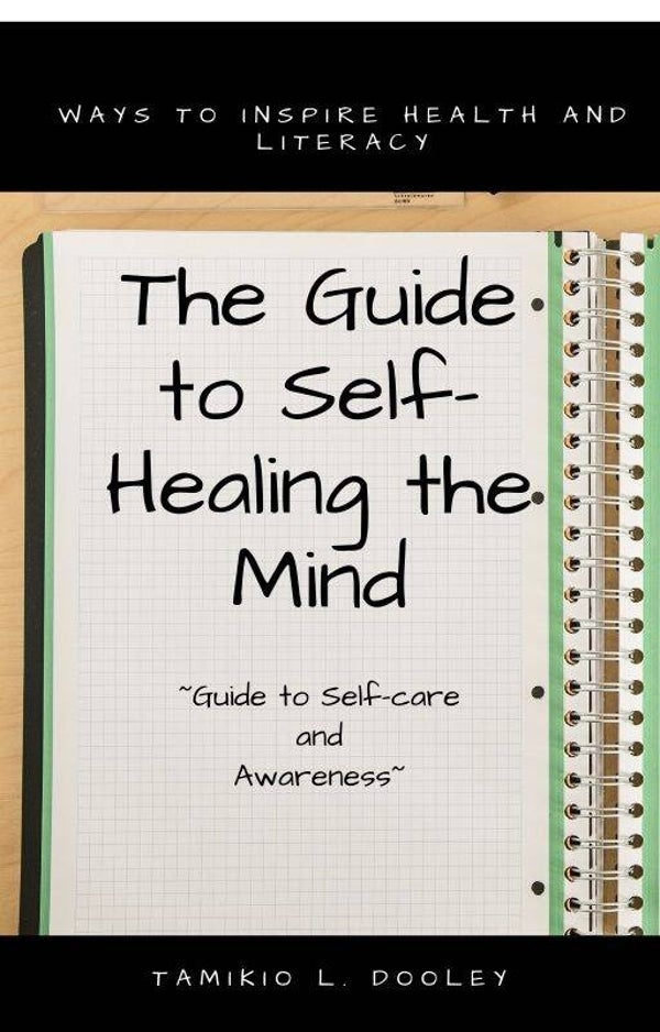 The Guide to Self-Healing the Mind