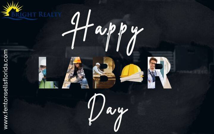 Happy Labor Day from MaryAnn Fenton, Realtor serving Southwest Florida.