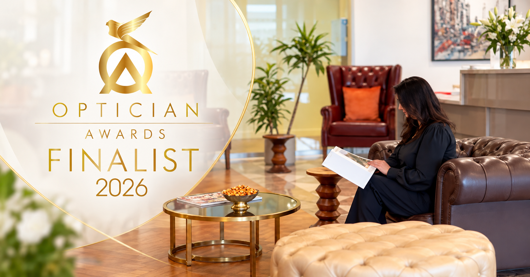 Optician Awards 2026 Finalist badge beside a woman reading in the reception area of Vision Optique London, Canary Wharf.