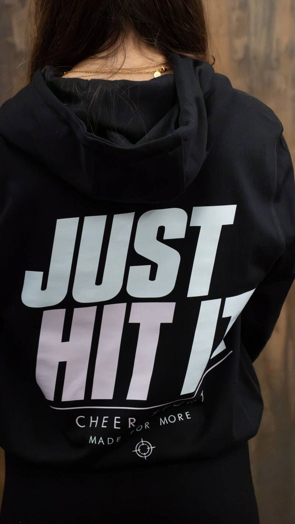 JUST HIT IT! - NIKE HOODIE