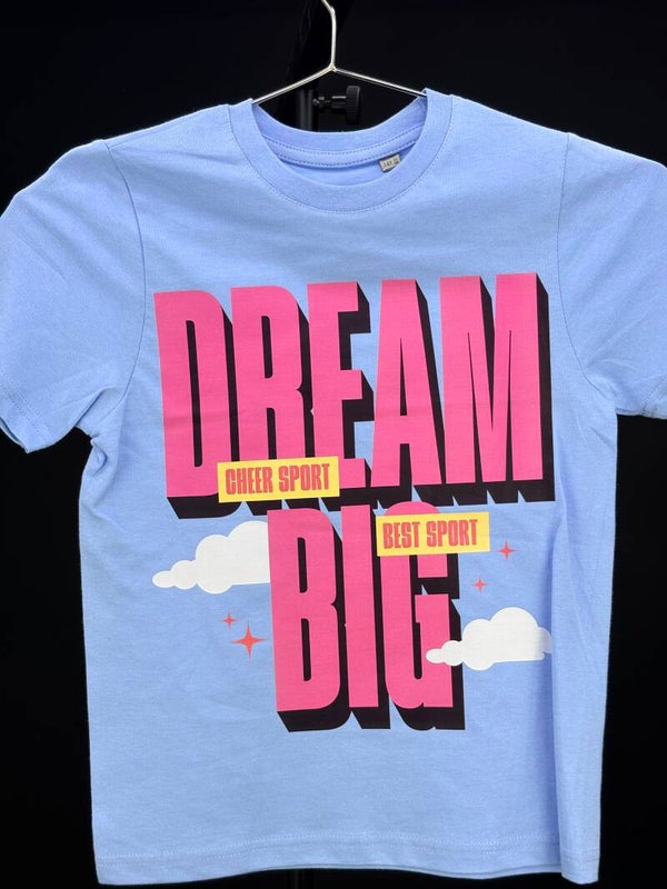 Shirt "Dream Big"