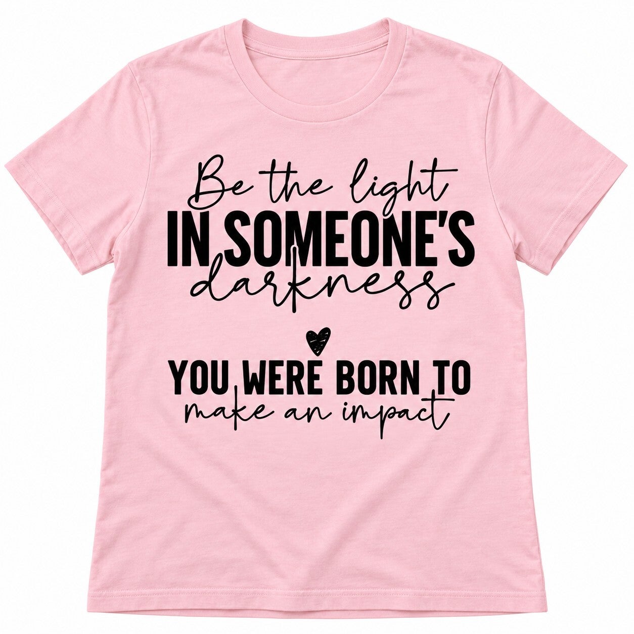 Be the Light Inspirational Tee