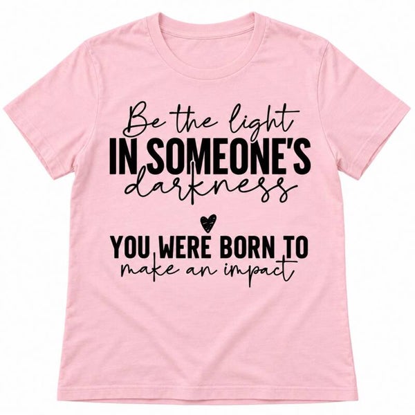 Be the Light Inspirational Tee