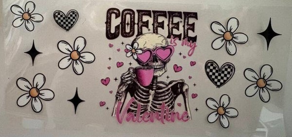 Coffee Is My Valentine — 16 oz Acrylic Snow Globe Tumbler