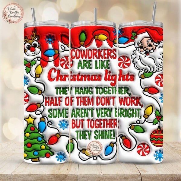“Coworkers Are Like Christmas Lights” Tumbler