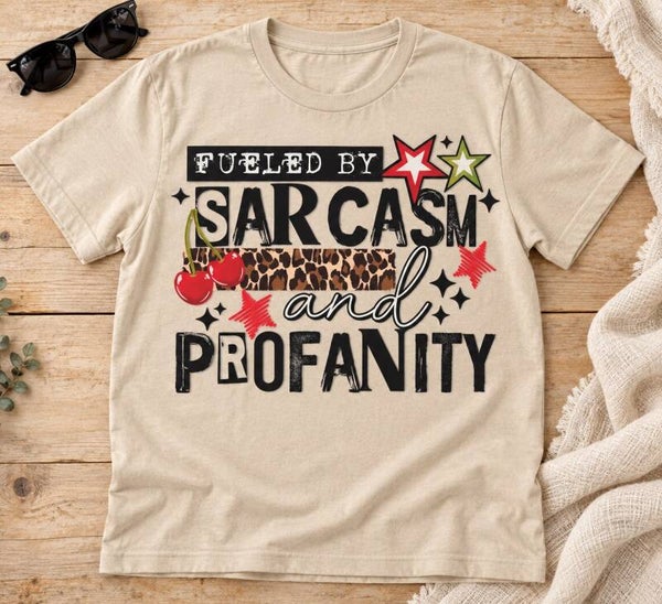 Fueled by Sarcasm and Profanity — Adult Graphic Tee