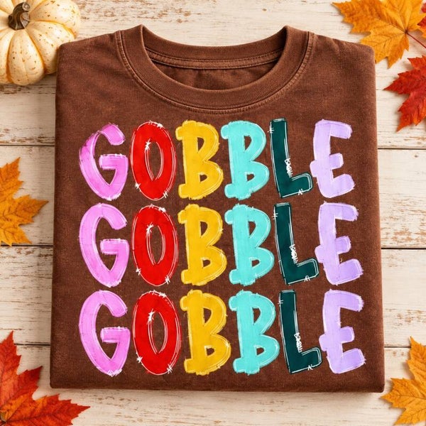 Gobble Gobble Gobble — Colorful Thanksgiving Tee