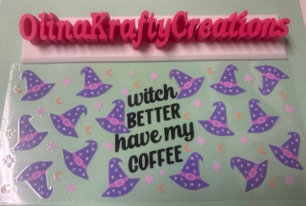 Witch better have my coffee