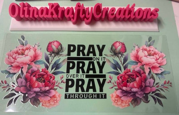 Pray over it