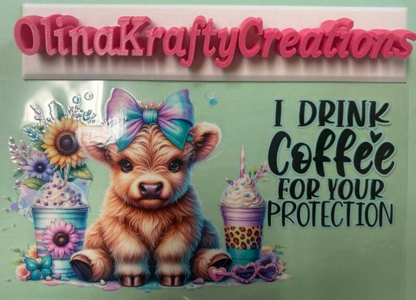 I drink coffee for your protection