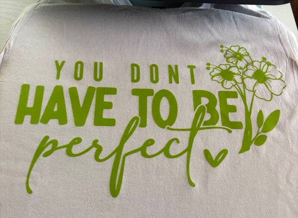 You Don’t Have to Be prefect