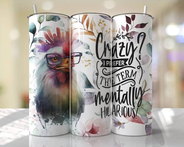 Mentally Hilarious Rooster