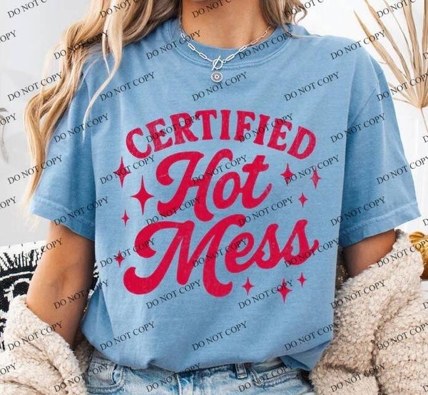 Certified Hot Mess