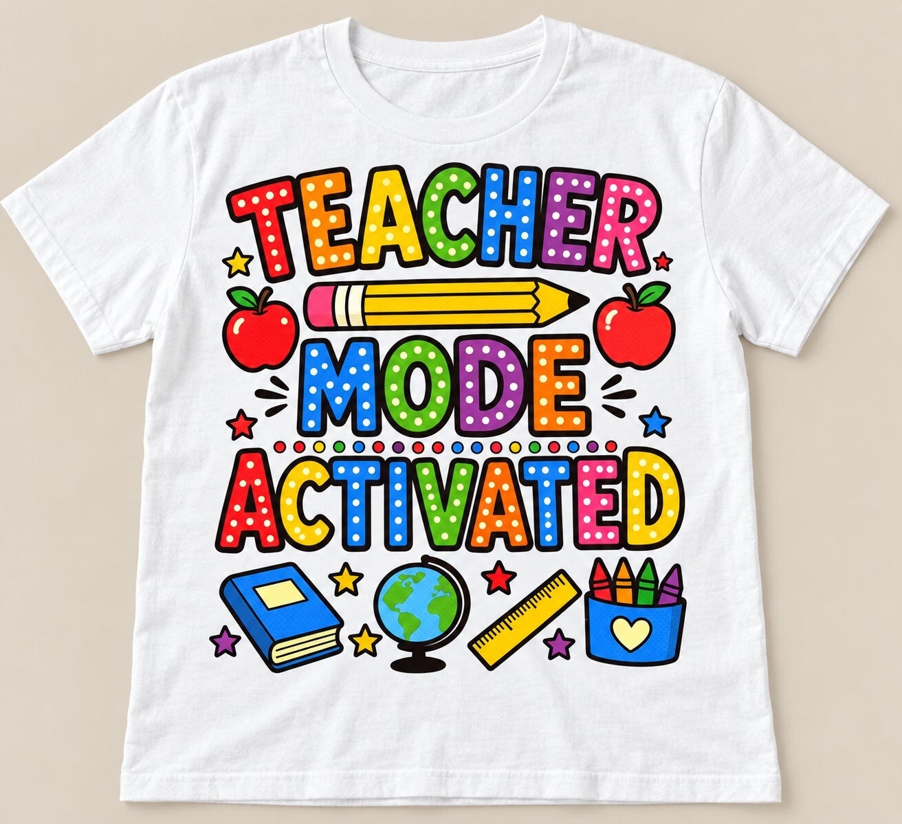 Teacher Mode Activated Tee