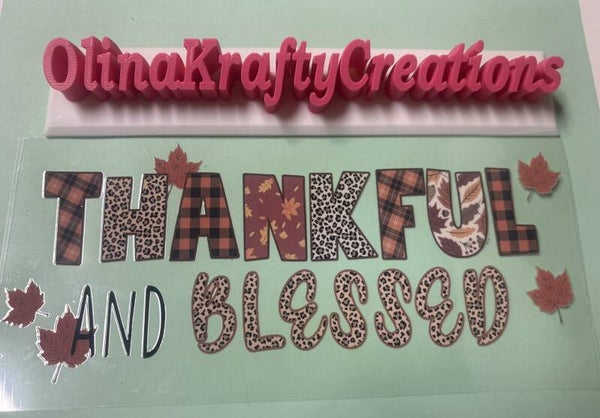 Thankful and Blessed