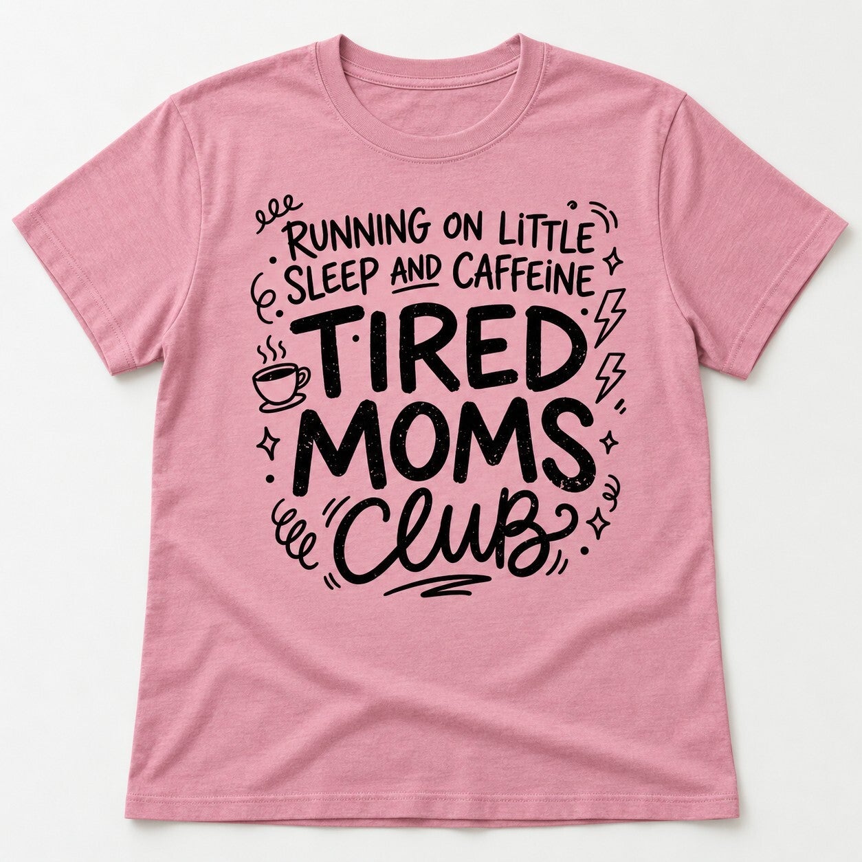 Tired Moms Club Doodle Tee