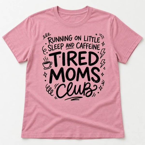 Tired Moms Club Doodle Tee