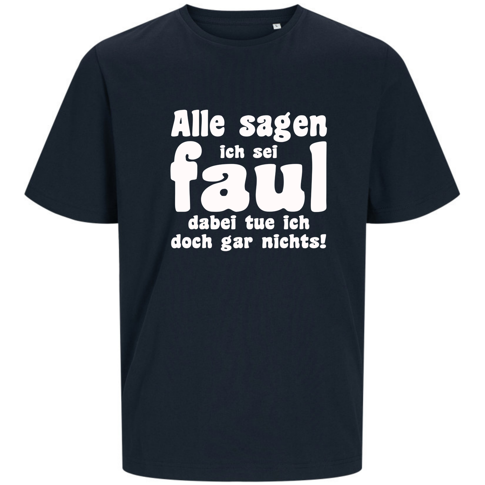 Alle sagen ich sei faul