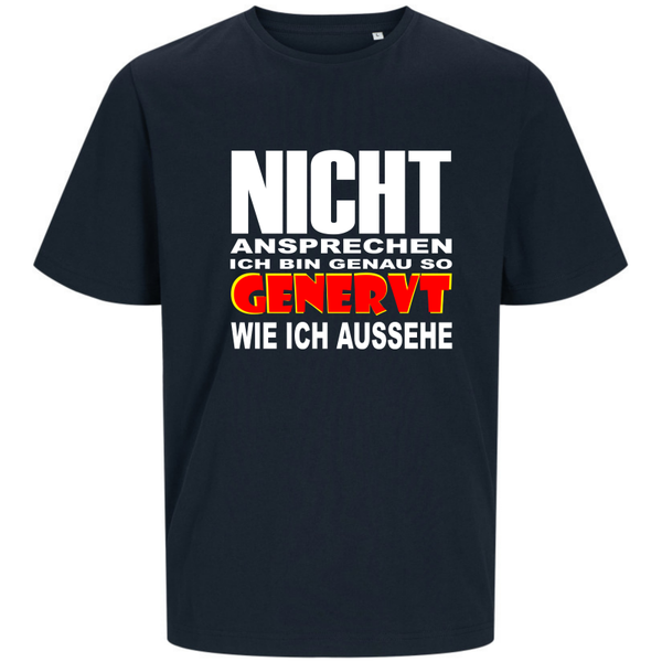 Nicht ansprechen ich bin genauso genervt wie ich aussehe