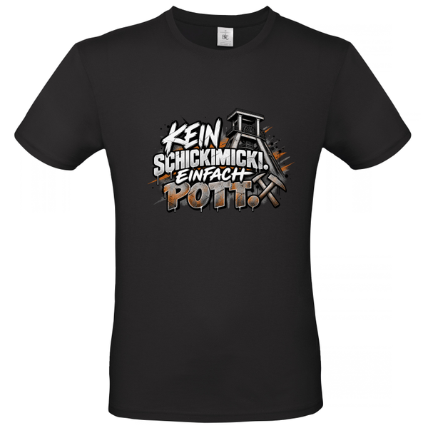 Kein Schickimicki Einfach Pott