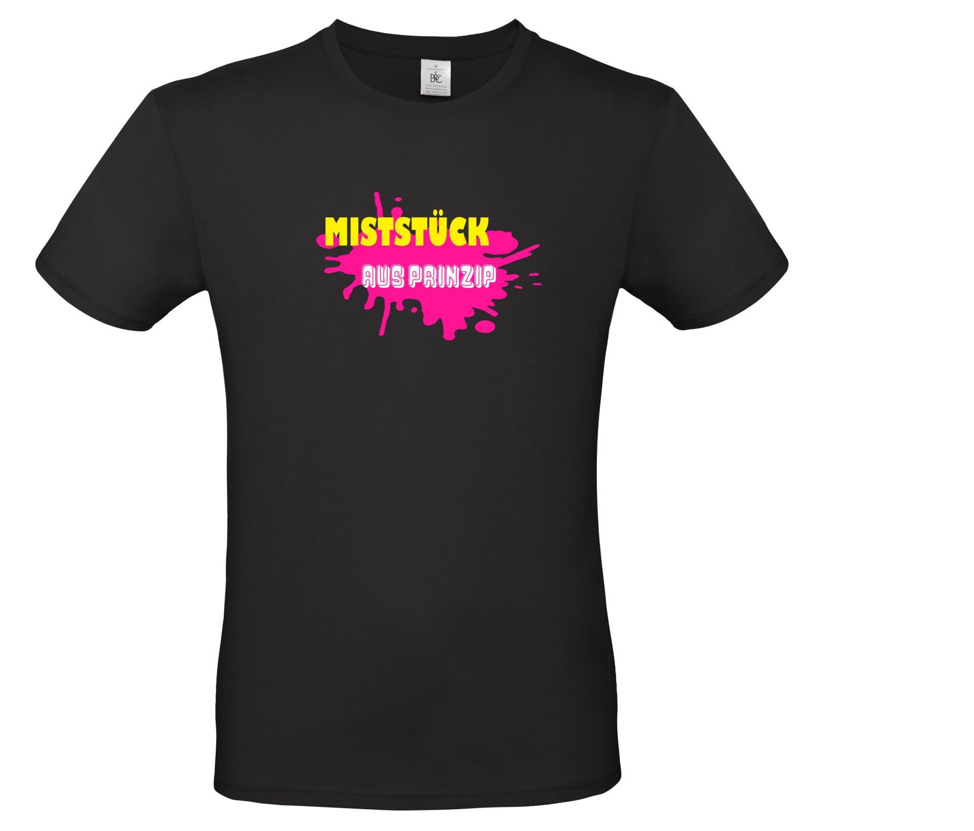 Miststück aus Prinzip